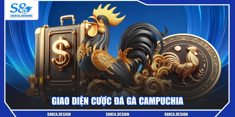 Giao diện cược đá gà Campuchia