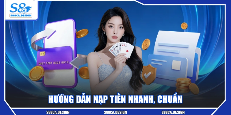 Hướng dẫn nạp tiền nhanh, chuẩn