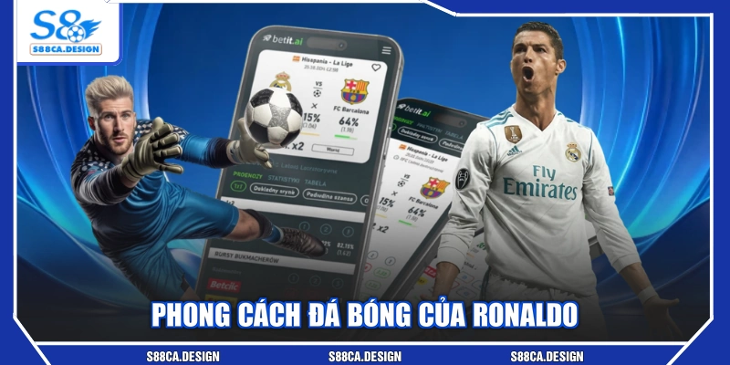 Phong cách đá bóng của Ronaldo