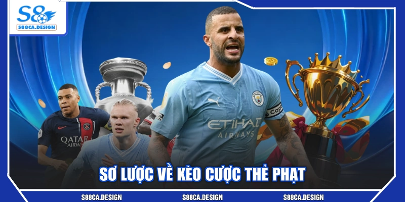 Sơ lược về kèo cược thẻ phạt