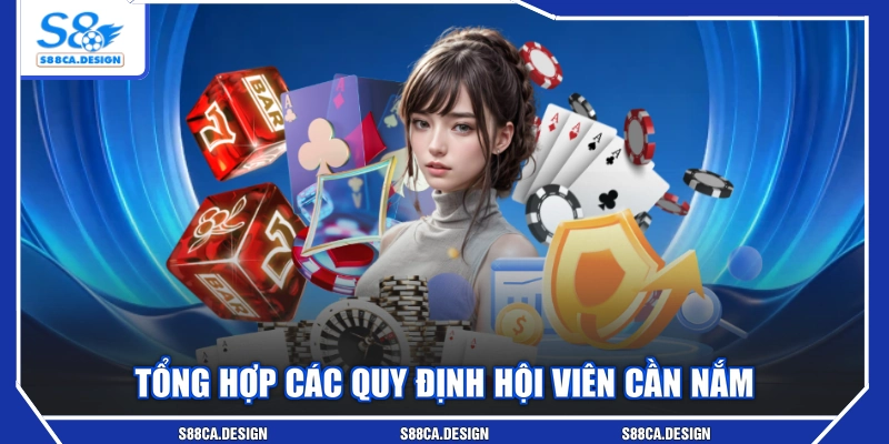 Tổng hợp các quy định hội viên cần nắm